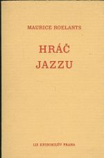 Hrac jazzu - Roelants Maurice | antikvariat - detail knihy