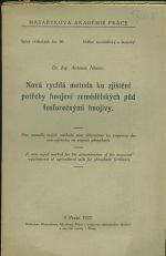Nova rychla metoda ku zjisteni potreby hnojeni zemedelskych pud fosforecnymi hnojivy