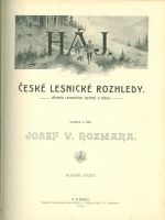 Haj  Ceske lesnicke rozhledy  Lovecky obzor  Casopis pro myslivce a pratele prirody - Rozmara Josef V | antikvariat - detail knihy