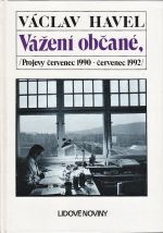 Vazeni obcane  Projevy cevenec 1990  cervenec 1992