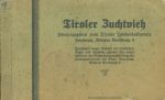 Tiroler Zuchtvieh herausgegeben vom Tiroler Landeskulturrate Innsbruck | antikvariat - detail knihy