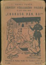 Charaso pan da  Zapisky vselijakeho vojaka z let 1914  1919