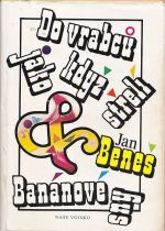 Do vrabcu jako kdyz streli a Bananove sny