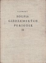 Soupis cizozemskych periodik v knihovnach Ceskoslovenske republiky  sv 2