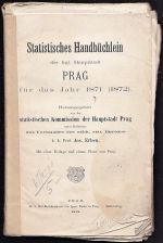 Statistisches Handbuchlein der kgl Haupstadt PRAG fer das Jahr 1871 1872