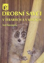 Drobni savci v terariich a v klecich