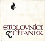 Stolovnici z citanek kapitoly o prazskych stolnich spolecnostech a slavnych stamgastech