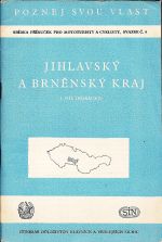 Jihlavsky a brnensky kraj  1 dil Horacko