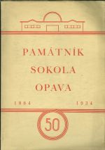 Pamatnik Sokola Opava 1884  1934
