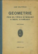 Geometrie pro VII tridu gymnasii a real gymnasii
