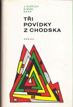 Tri povidky z Chodska