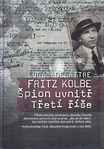 Fritz Kolbe  Spion uvnitr Treti rise