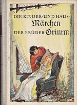 Die Kinder und Hausmarchen der Bruder Grimm IIIIdil | antikvariat - detail knihy