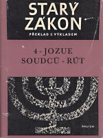 Stary zakon  preklad s vykladem 4  Jozue Soudcu Rut