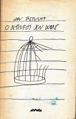 O blaznech jen dobre