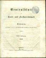 Zentralblatt der Land und Fortswirthschaft in Bohmen