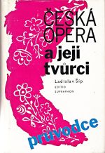 Ceska opera a jeji tvurci