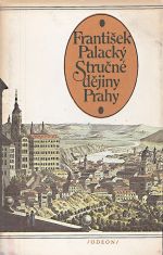 Strucne dejiny Prahy