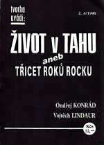 Zivot v tahu aneb tricet roku rocku