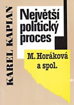 Nejvetsi politicky proces M  Horakova a spol