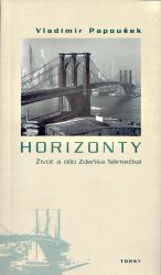 Horizonty  Zivot a dilo Zdenka Nemecka