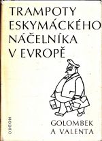 Trampoty eskymackeho nacelnika v Evrope