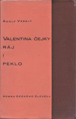 Valentina Cejky raj i peklo