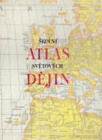 Skolni atlas svetovych dejin