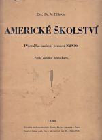 Americke skolstvi  Prednaska za zimni semest 193930