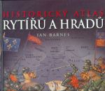 Historicky atlas rytiru a hradu