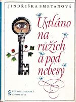 Ustlano na ruzich a pod nebesy