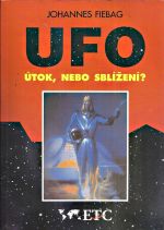 UFO Utok nebo sblizeni