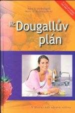 Mc Dougalluv plan  V hlavni roli zdrava vyziva