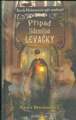 Pripad lidumilne levacky  Enola Holmesova opet zasahuje