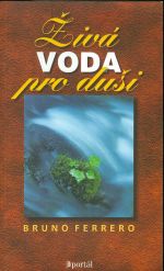 Ziva voda pro dusi