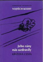 Joho rany nas uzdravily  Krizova cesta