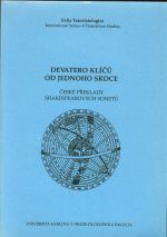 Devatero klicu od jednoho srdce  Ceske preklady shakespearovych sonetu