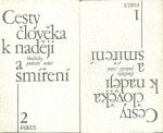Cesty cloveka k nadeji a smireni Modlitby padesati stoleti