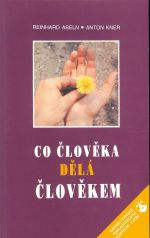 Co cloveka dela clovekem