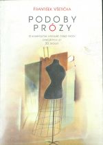 Podoby prozy  O kompozicni vystavbe ceske prozy dvacatych let 20 stoleti