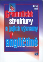 Gramaticke struktury a jejich vyznamy v anglictine
