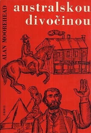 Australskou divocinou - Moorehead Alan | antikvariat - detail knihy