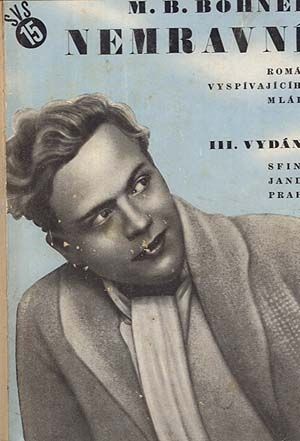 Nemravni  Roman vyspivajiciho mladi - Bohnel BM | antikvariat - detail knihy