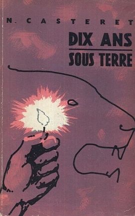 Dix ans sous terre - Casteret N | antikvariat - detail knihy