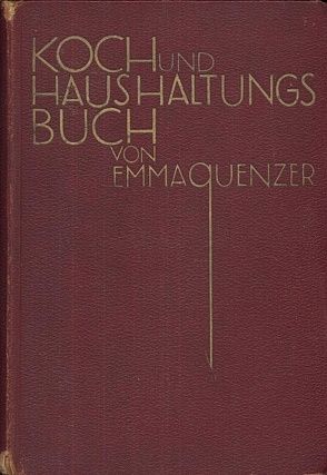 Koch und Haushaltungsbuch - Quenzer Emma | antikvariat - detail knihy