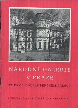 Narodni galerie v Praze Sbirky ve Sternberskem palaci - Kesner Ladislav | antikvariat - detail knihy