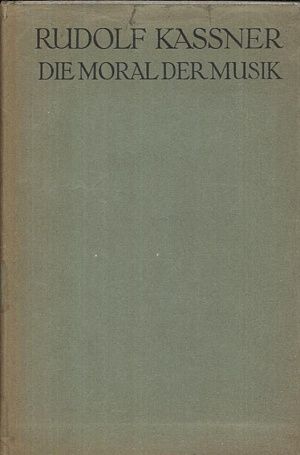 Die Moral der Musik - Kassner Rudolf | antikvariat - detail knihy