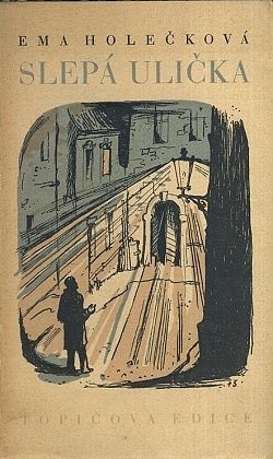 Slepa ulicka - Holeckova Ema | antikvariat - detail knihy