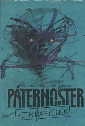 Paternoster Poselstvi z bajne zeme Lemurie - Bartunek Petr | antikvariat - detail knihy
