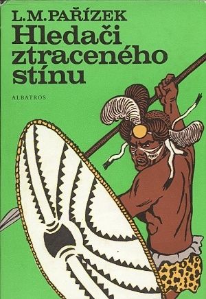 Hledaci ztraceneho stinu - Parizek ML | antikvariat - detail knihy